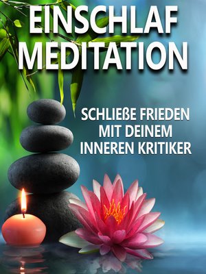 cover image of Schließe Frieden mit deinem inneren Kritiker | Einschlafmeditation